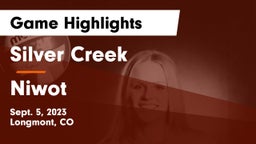 Silver Creek  vs Niwot  Game Highlights - Sept. 5, 2023