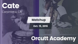Matchup: Cate  vs. Orcutt Academy 2016