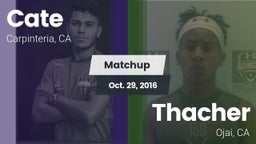 Matchup: Cate  vs. Thacher  2016