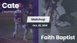 Matchup: Cate  vs. Faith Baptist 2019