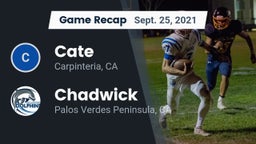 Recap: Cate  vs. Chadwick  2021