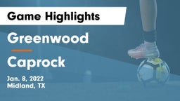 Greenwood   vs Caprock  Game Highlights - Jan. 8, 2022