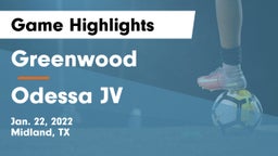 Greenwood   vs Odessa  JV Game Highlights - Jan. 22, 2022