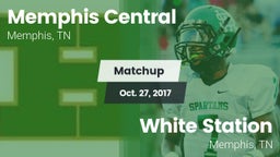 Matchup: Memphis Central vs. White Station  2017