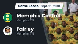 Recap: Memphis Central  vs. Fairley  2018