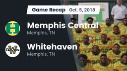Recap: Memphis Central  vs. Whitehaven  2018