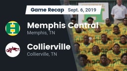 Recap: Memphis Central  vs. Collierville  2019