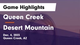 Queen Creek  vs Desert Mountain  Game Highlights - Dec. 4, 2023