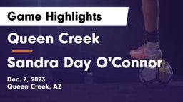 Queen Creek  vs Sandra Day O'Connor Game Highlights - Dec. 7, 2023