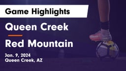 Queen Creek  vs Red Mountain  Game Highlights - Jan. 9, 2024