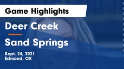 Deer Creek  vs Sand Springs  Game Highlights - Sept. 24, 2021
