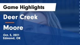 Deer Creek  vs Moore  Game Highlights - Oct. 5, 2021