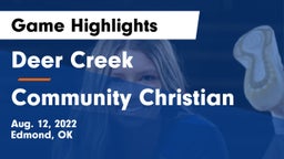 Deer Creek  vs Community Christian  Game Highlights - Aug. 12, 2022