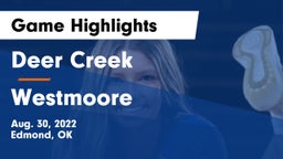 Deer Creek  vs Westmoore  Game Highlights - Aug. 30, 2022