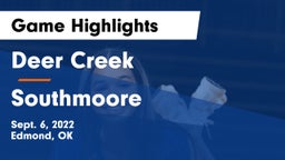 Deer Creek  vs Southmoore  Game Highlights - Sept. 6, 2022