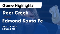 Deer Creek  vs Edmond Santa Fe Game Highlights - Sept. 10, 2022