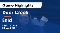 Deer Creek  vs Enid  Game Highlights - Sept. 15, 2022