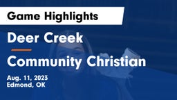 Deer Creek  vs Community Christian  Game Highlights - Aug. 11, 2023