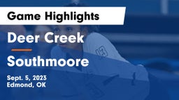 Deer Creek  vs Southmoore  Game Highlights - Sept. 5, 2023