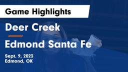 Deer Creek  vs Edmond Santa Fe Game Highlights - Sept. 9, 2023
