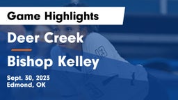 Deer Creek  vs Bishop Kelley  Game Highlights - Sept. 30, 2023