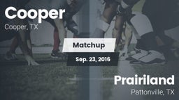 Matchup: Cooper  vs. Prairiland  2016