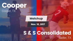 Matchup: Cooper  vs. S & S Consolidated  2017