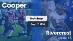 Matchup: Cooper  vs. Rivercrest  2018
