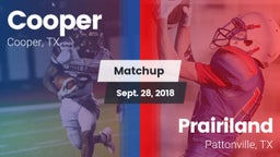Matchup: Cooper  vs. Prairiland  2018