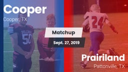 Matchup: Cooper  vs. Prairiland  2019
