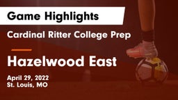 Cardinal Ritter College Prep  vs Hazelwood East  Game Highlights - April 29, 2022