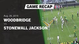 Recap: Woodbridge  vs. Stonewall Jackson  2015