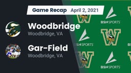 Recap: Woodbridge  vs. Gar-Field  2021