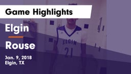 Elgin  vs Rouse  Game Highlights - Jan. 9, 2018