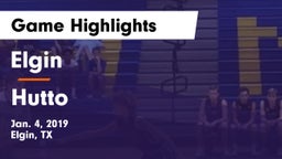 Elgin  vs Hutto  Game Highlights - Jan. 4, 2019