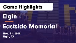 Elgin  vs Eastside Memorial  Game Highlights - Nov. 29, 2018