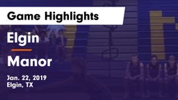 Elgin  vs Manor  Game Highlights - Jan. 22, 2019