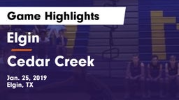 Elgin  vs Cedar Creek  Game Highlights - Jan. 25, 2019