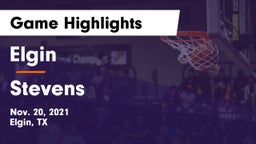 Elgin  vs Stevens  Game Highlights - Nov. 20, 2021