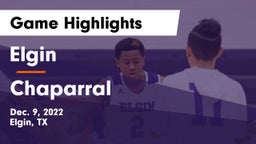 Elgin  vs Chaparral  Game Highlights - Dec. 9, 2022