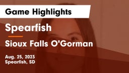 Spearfish  vs Sioux Falls O'Gorman  Game Highlights - Aug. 25, 2023