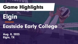 Elgin  vs Eastside Early College  Game Highlights - Aug. 8, 2023