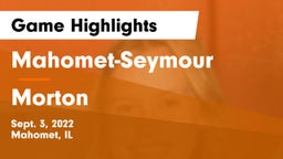 Mahomet-Seymour  vs Morton  Game Highlights - Sept. 3, 2022