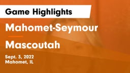 Mahomet-Seymour  vs Mascoutah  Game Highlights - Sept. 3, 2022