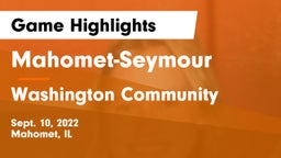 Mahomet-Seymour  vs Washington Community  Game Highlights - Sept. 10, 2022