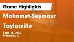 Mahomet-Seymour  vs Taylorville  Game Highlights - Sept. 13, 2022