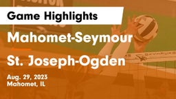 Mahomet-Seymour  vs St. Joseph-Ogden  Game Highlights - Aug. 29, 2023