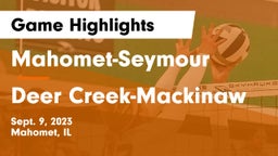 Mahomet-Seymour  vs Deer Creek-Mackinaw Game Highlights - Sept. 9, 2023
