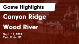 Canyon Ridge  vs Wood River  Game Highlights - Sept. 18, 2021