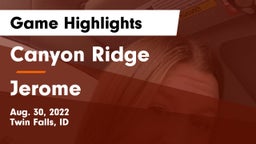 Canyon Ridge  vs Jerome Game Highlights - Aug. 30, 2022